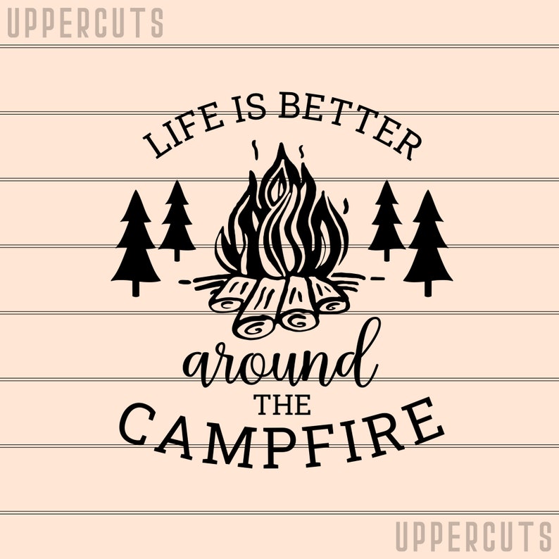 Free Free 165 Life Is Better Camping Svg SVG PNG EPS DXF File