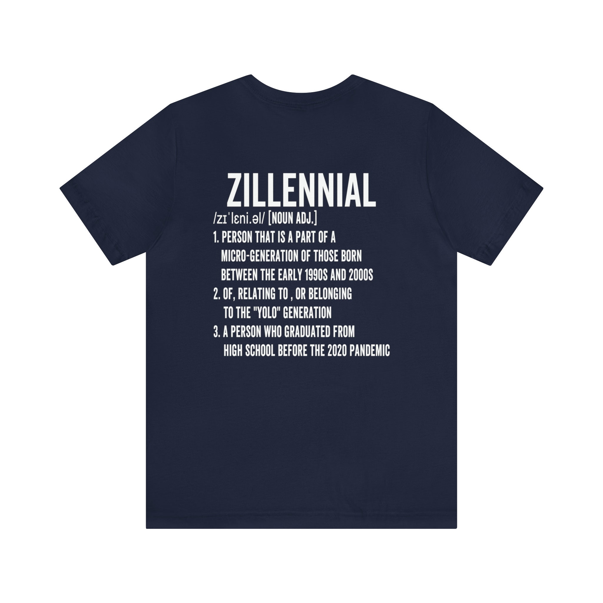Zillennial Tshirt - Zillennial Definition on Back
