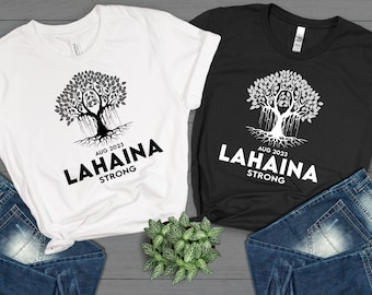 Supporto Maui Support Lahaina Tshirt - Lahaina Banyan Tree Strong Lahaina Strong - Maui Wildfire Support Bella Canvas 3001 Maglietta unisex