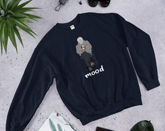 Bernie Mittens Sitting Chair Inauguration Sweatshirt - Bernie Meme Sweatshirt - Bernie Mood 2021 Mood of the Year Sanders Unisex Sweatshirt