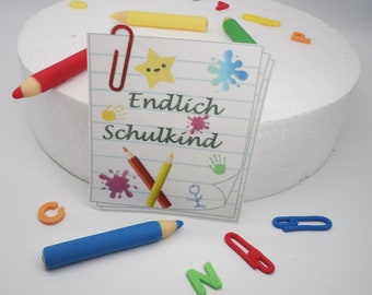 Esspapier Tortenaufleger "Endlich Schulkind" Einschulung 1. Schultag