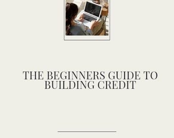 A Guide on How to Build Your Credit Score From Nothing
