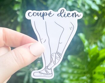 Coupé Diem Sticker, Dance, Ballet, Ballerina, Punny, Laptop Sticker
