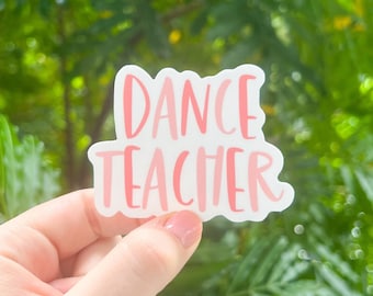 Dance Teacher Sticker, Waterproof Laptop Decal