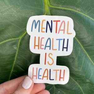 Mental Health Sticker, Laptop Sticker, Vinyl Sticker, Die Cut Sticker