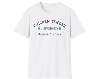 Chicken Tender University Mothercluckers T-Shirt | Funny Chicken Farming Tee