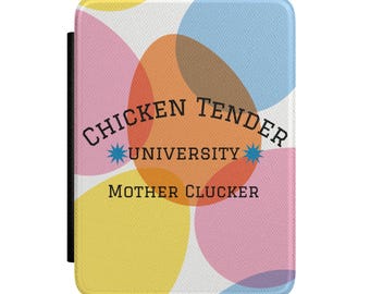 Colorful Mother Cluckers Chicken Tender University Kindle Case | Funny Chicken Farming Parody