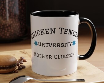 Chicken Tender University Motherclucker Coffee Mug | Funny Chicken Farmer Mug