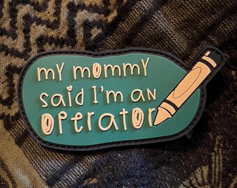 My Mommy Said pvc patch