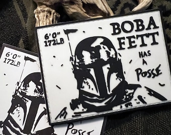 Boba Fett has a Posse pvc patch