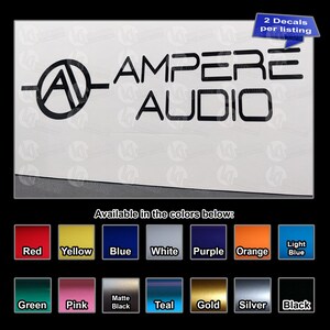 May include: A vinyl decal featuring the Ampere Audio logo with a circular A icon and text. A blue speech bubble indicates 2 decals per listing. Below, a color chart displays 14 available options including red, yellow, blue, white, purple, orange, light blue, green, pink, matte black, teal, gold, silver, and black.