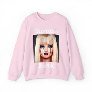 Depression Barbie Sweatshirt - Etsy