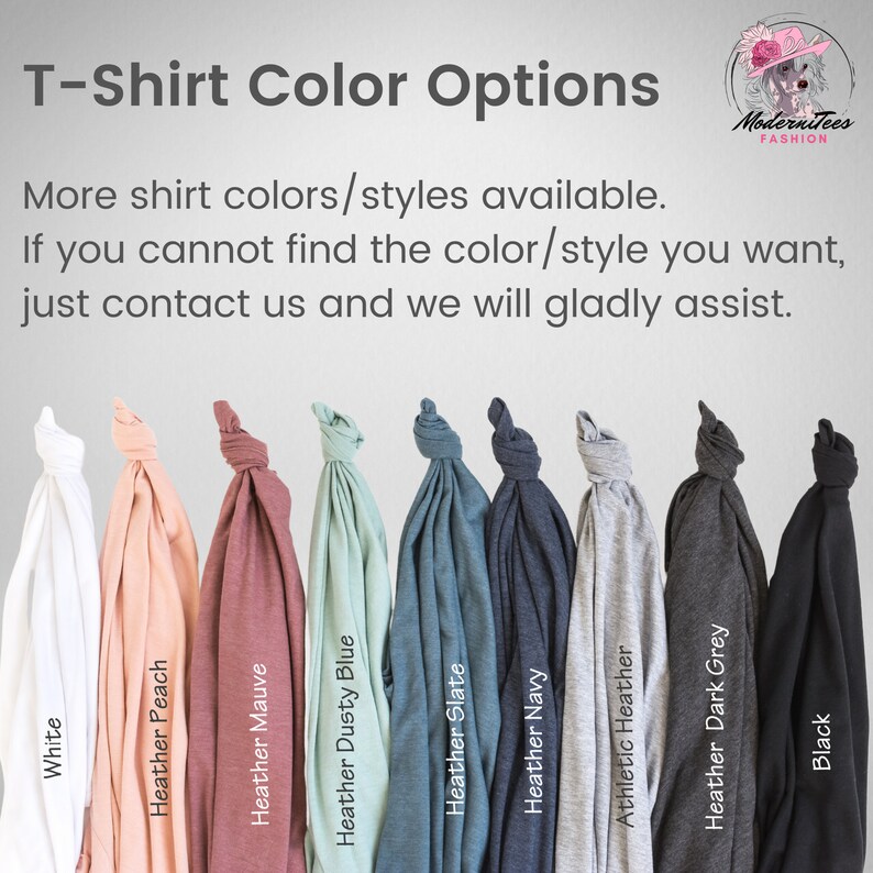 Puede incluir: Una selecci&oacute;n de colores de camisetas, incluyendo blanco, melocot&oacute;n, malva, azul polvoriento, pizarra, azul marino, gris jaspeado y negro. El texto "T-Shirt Color Options" est&aacute; en la parte superior de la imagen. El texto "Modernitees FASHION" est&aacute; en la parte superior derecha de la imagen. El texto "M&aacute;s colores/estilos de camisas disponibles. Si no encuentras el color/estilo que deseas, cont&aacute;ctanos y con gusto te ayudaremos." est&aacute; en la parte inferior de la imagen.