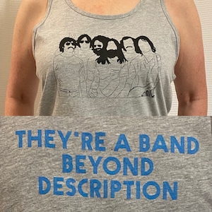 They&#39;re A Band Beyond Description - Tank  (Light Gray)