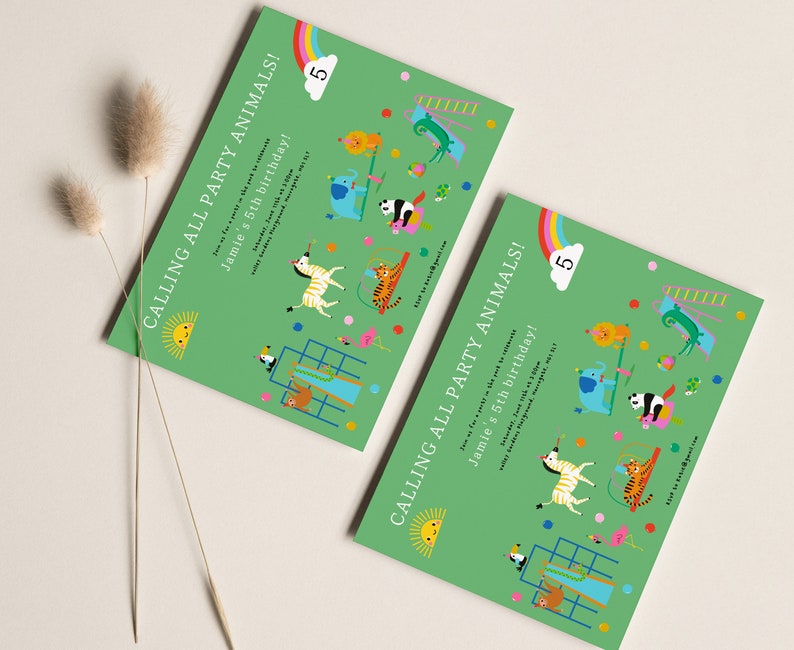 May include: Green invitation with a rainbow and the text "Calling all party animals! Jamie's 5th birthday!"  The invitation features a variety of colorful animals, including a zebra, a tiger, a panda, and a sloth.