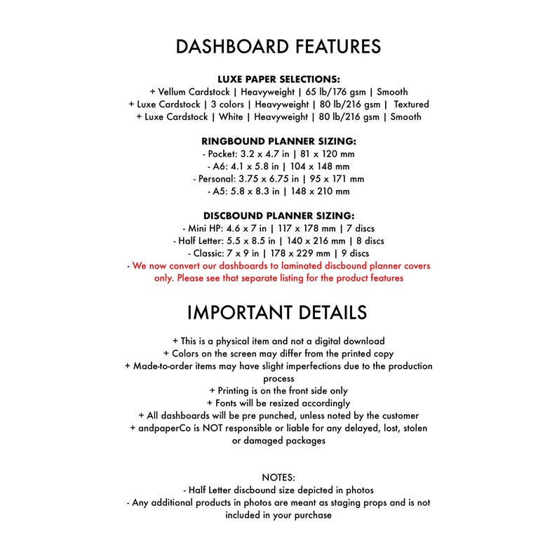 May include: A white and black text document with the title "Dashboard Features". The document lists different paper and planner sizing options for discbound and ringbound planners. The document also includes important details about the product, such as the fact that it is a physical item and not a digital download.