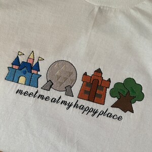 Meet Me At My Happy Place Disney Sweatshirt -  Disney 4 Parks Sweatshirt - Disney 4 Parks T-Shirt
