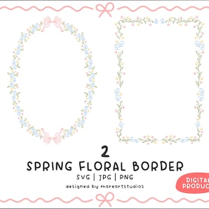 May include: Digital product featuring two spring floral borders. One is an oval shape with blue and yellow flowers and pink bows. The other is a rectangular frame with similar floral elements. The text "SPRING FLORAL BORDER" is displayed below the frames.