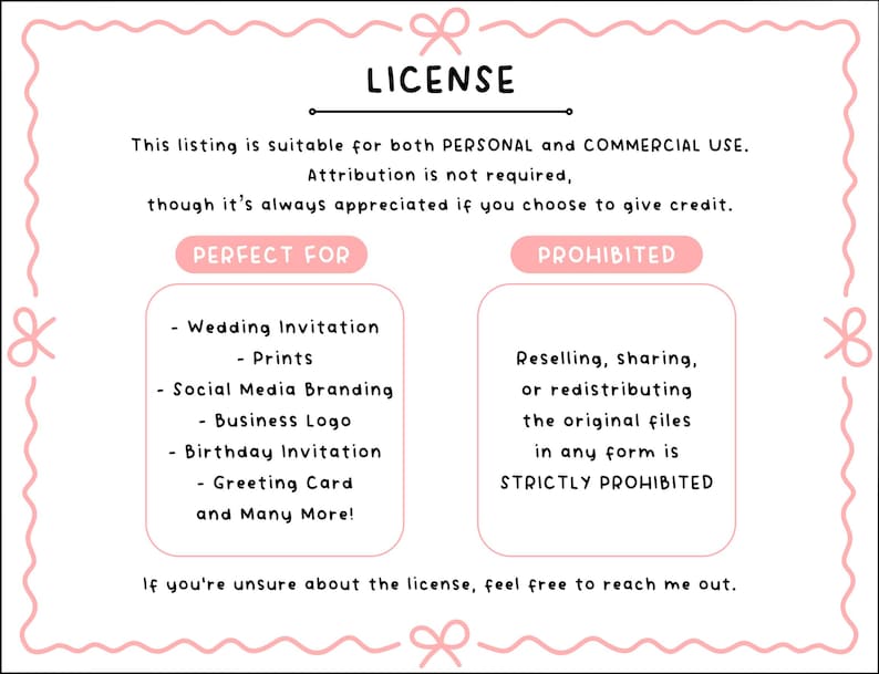 K&ouml;nnte beinhalten: Grafik mit rosa Rand und dem Wort &bdquo;LICENSE&ldquo; oben. Der Text gibt an, dass das Angebot f&uuml;r den pers&ouml;nlichen und kommerziellen Gebrauch bestimmt ist, wobei keine Namensnennung erforderlich ist. Es listet Verwendungen wie Hochzeitseinladungen und Social-Media-Branding auf. Der Weiterverkauf ist verboten.