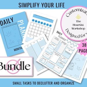 May include: A collection of printable daily and monthly planners in a light blue colour scheme. The bundle includes a daily planner, a monthly calendar, and other organisational sheets. The text "Simplify Your Life" and "Small Tasks to Declutter and Organise" are visible.