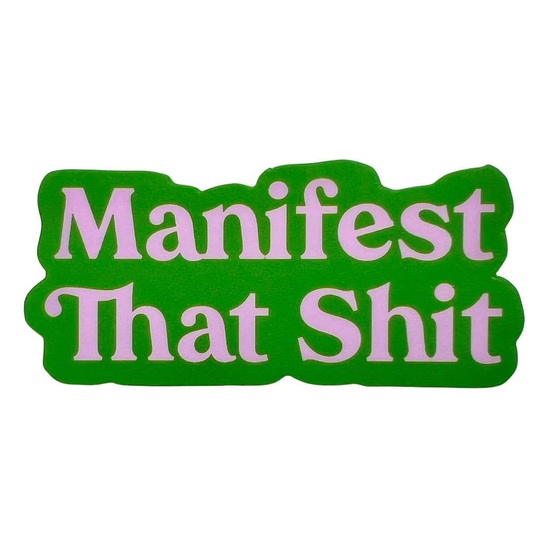 Manifest That Pink and Green Sticker Etsy