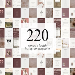 May include: A collection of 220 women's health Instagram templates. The templates feature a neutral color palette with text and graphics. The text includes phrases like "Be Gentle", "My Services", and "Anxiety".