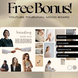 Puede incluir: Gr&aacute;fico beige con el texto "Free Bonus!" y "YOUTUBE THUBMNAIL MOOD BOARD". El gr&aacute;fico incluye un mood board con im&aacute;genes y etiquetas de texto para "Fonts", "Colors", "Graphics" y "Photos".