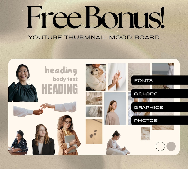 Puede incluir: Gr&aacute;fico beige con el texto "Free Bonus!" y "YOUTUBE THUBMNAIL MOOD BOARD". El gr&aacute;fico incluye un mood board con im&aacute;genes y etiquetas de texto para "Fonts", "Colors", "Graphics" y "Photos".