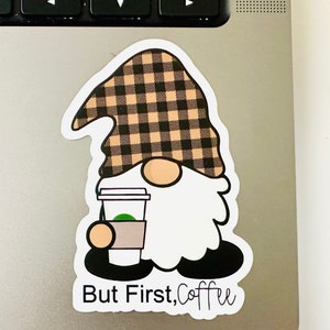 Vinyl Water Bottle Cute Gnome Coffee Stickers, Teacher Laptop Waterproof Stickers, But First, Coffee