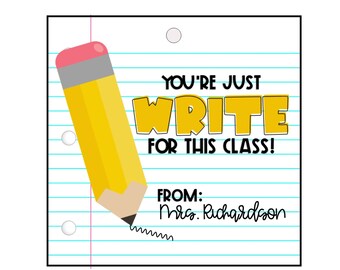 Back To School Instant Download Printable Teacher Gift Tags, Editable Template Gift Tags, You Are Just Write For This Class