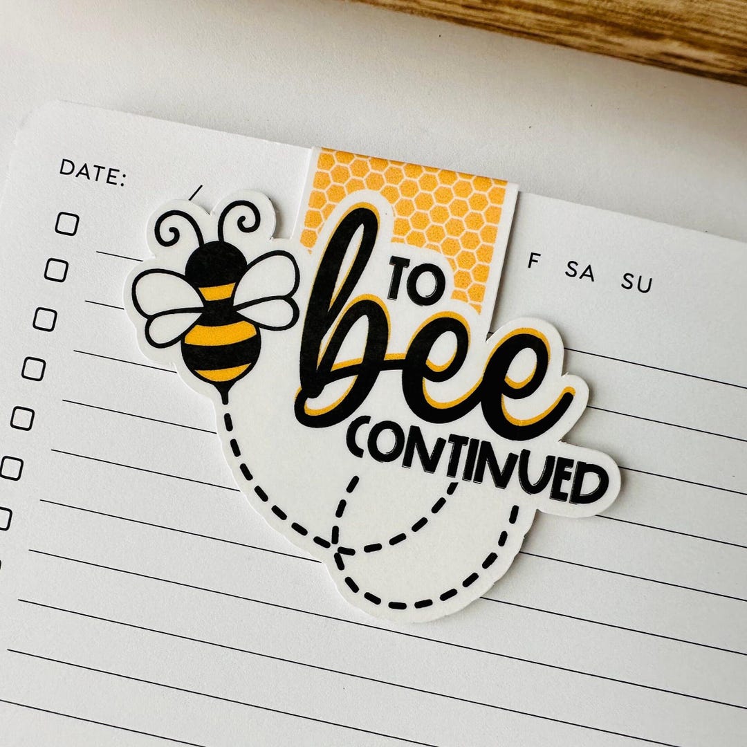 Cute Bee Magnetic Bookmark, Bee Gifts for Book Lovers, to Bee Continued ...
