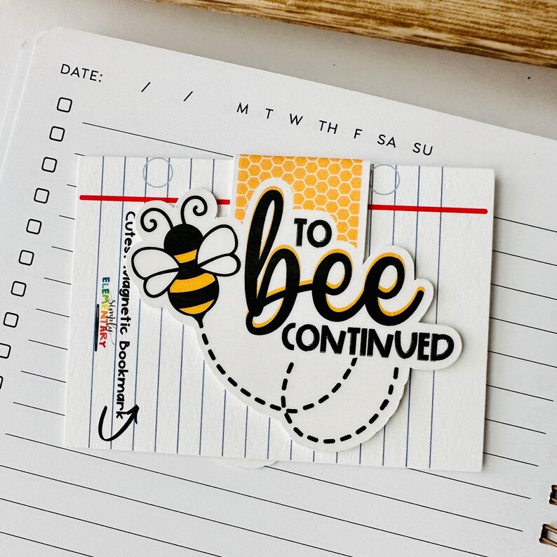 Cute Bee Magnetic Bookmark, Bee Gifts for Book Lovers, to Bee Continued ...
