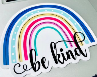 Be Kind Rainbow Sticker: Waterproof Vinyl Decal