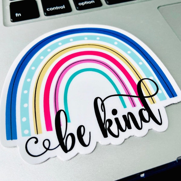 Be Kind Rainbow Sticker: Waterproof Vinyl Decal