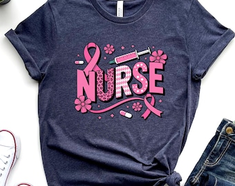 Nurse Breast Cancer T-Shirt: Pink Ribbon Cancer Awareness Shirt