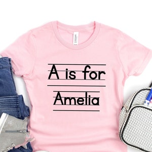 Personalized Alphabet Shirt, Custom School Shirt,First Day of Preschool Shirt, Kids Name Shirt, Alphabet Name Shirt, A is for alphabet Shirt