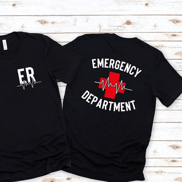 Emergency Department Shirt, ER Nurse Shirt, Emergency Nurse Shirt, Future Nurse Gift, Emergency Room Tech Gift, ED Team Shirts, ER Shirt