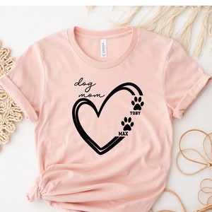 Custom Dog Mom T-Shirt: Personalized Pet Name Shirt