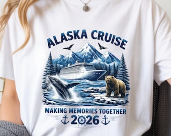 Alaska Cruise 2026 Comfort Colors Bear Graphic Tee, Making Memories Together, Northern Adventure Travel Shirt