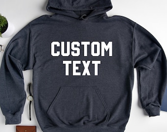Custom Text Hoodie: Personalized Design Pullover