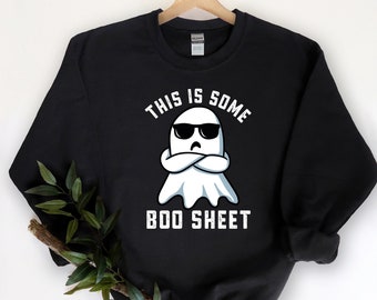 This Is Some Boo Sheet Ghost Sweatshirt, Cute Ghost Sweatshirt, Boo Ghost Sweatshirt, Funny Halloween Sweatshirt, Cool Ghost Sweatshirt