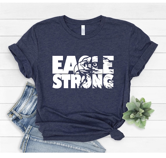 Eagle Strong Shirt, Eagles Mascot Shirt, Eagles Fans Shirts, We Are Eagles Shirt, School Spirit Shirt, Team Spirit Gift Shirt