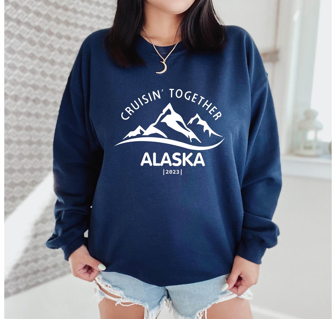 Cruising Together Alaska Sweatshirt Alaska Cruise Sweatshirt - Etsy