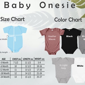 May include: Size chart for baby onesies with measurements in inches and pounds. Color chart shows five different colors: Heather Mauve, Black, Dark Grey, Light Grey, and White.