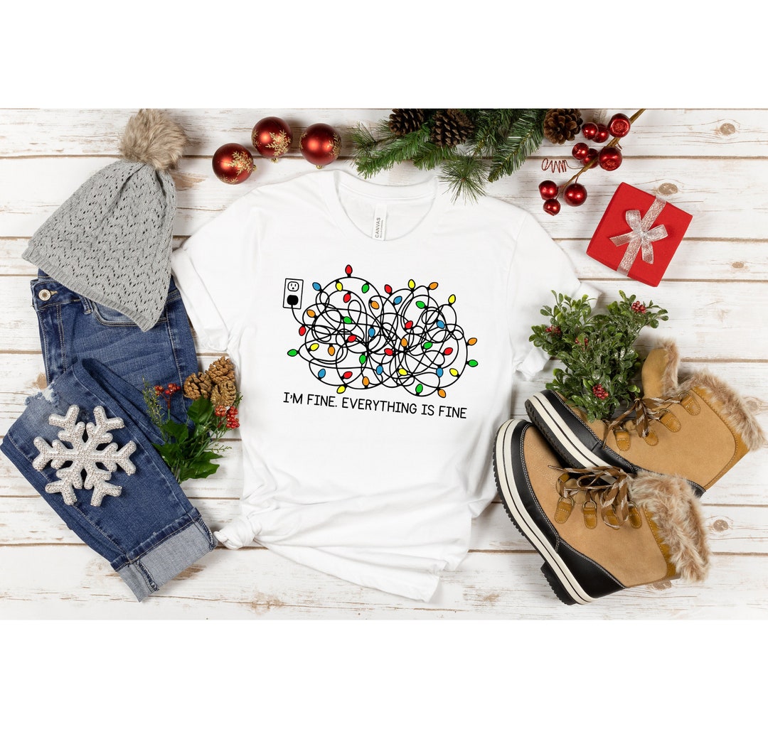 I'm Fine Everything is Fine Christmas Lights Shirt Funny Holiday Tee 