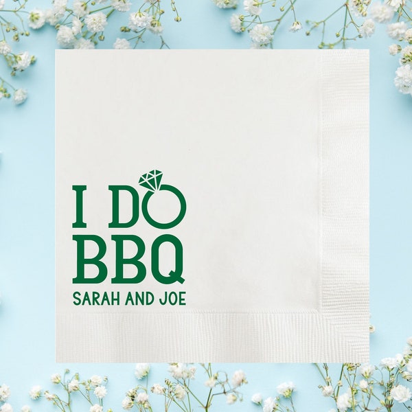 Personalized I DO BBQ Wedding Napkins, Custom Cocktail Paper Napkins, Bride Shower, Anniversary Favors, Rehearsal Dinner, Engagement Party