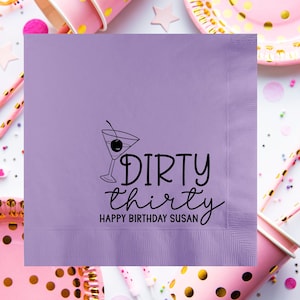 Dirty Thirty Happy Birthday Custom Paper Napkins, Personalized 30th Napkin, 30th Party Decor, Thirty Birthday Napkin, 30th Birthday For Her