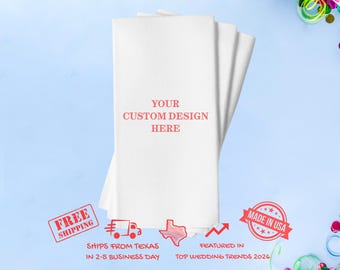 May include: White napkins with the text "YOUR CUSTOM DESIGN HERE" printed in red. The napkins are stacked and fanned out. The background is light blue with party decorations.