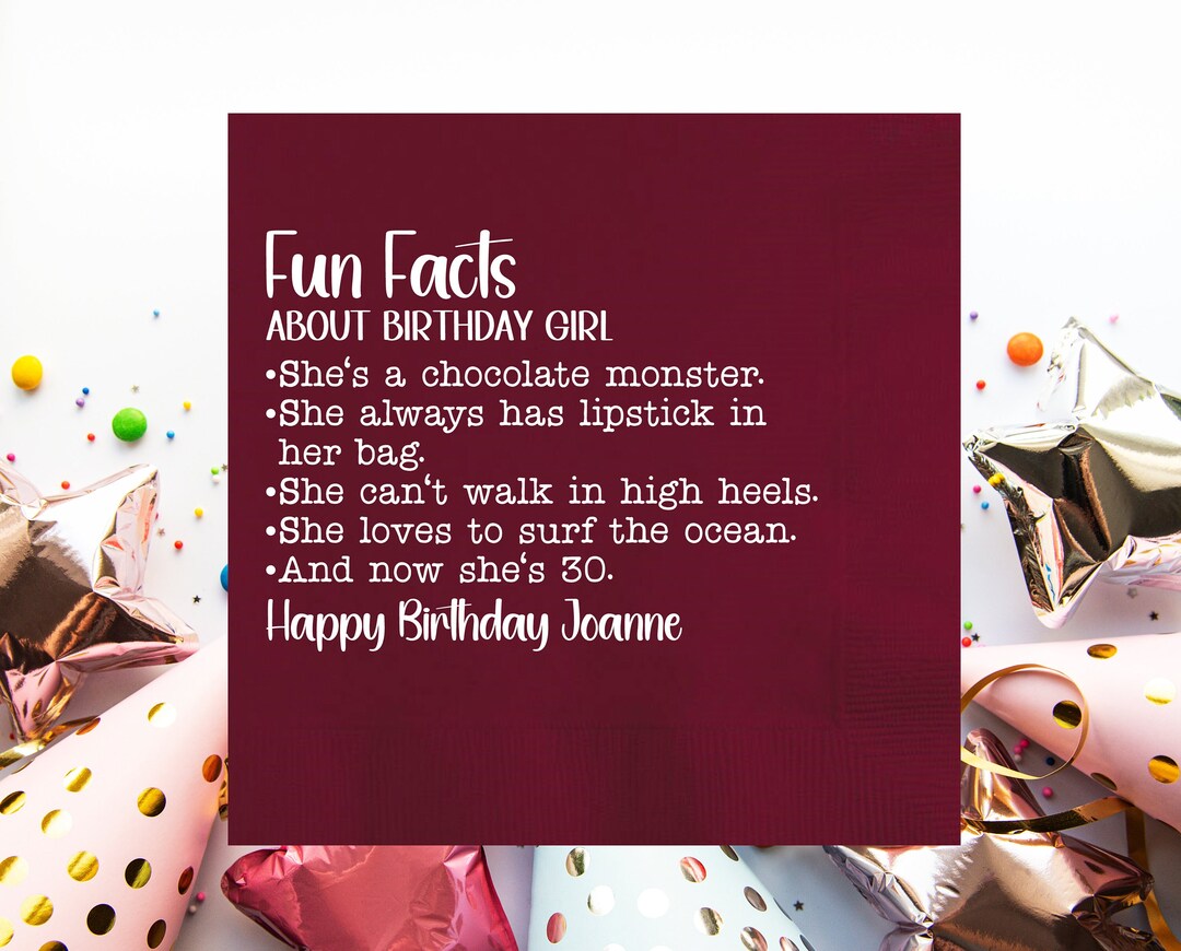 Fun Facts About Birthday Boy/girl Custom Napkins, Personalized 30th
