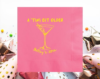 A Tini Bit Older Martini Glass Personalized 30th & 50th Birthday Cocktail Napkins